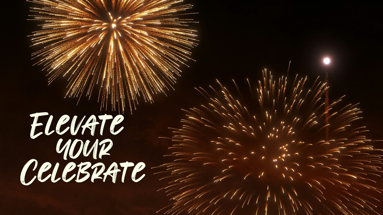 Elevate Your Celebrate