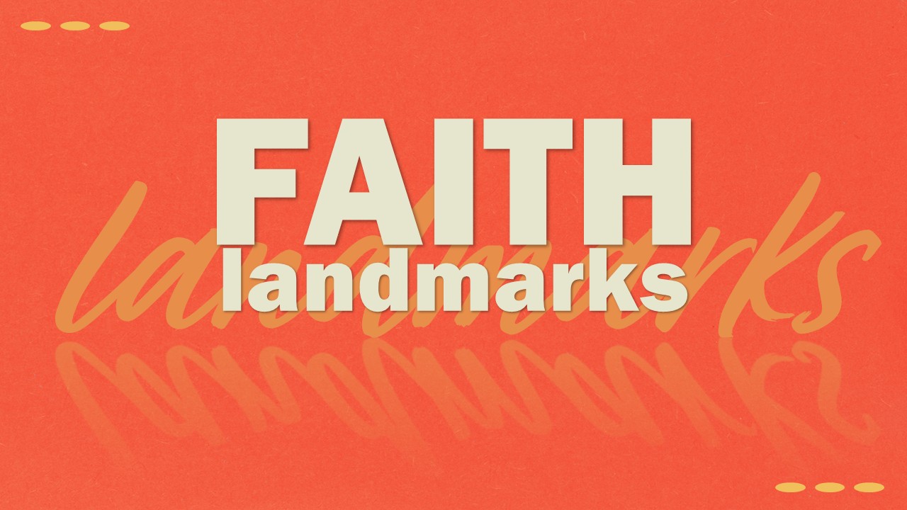 Faith Landmarks Image
