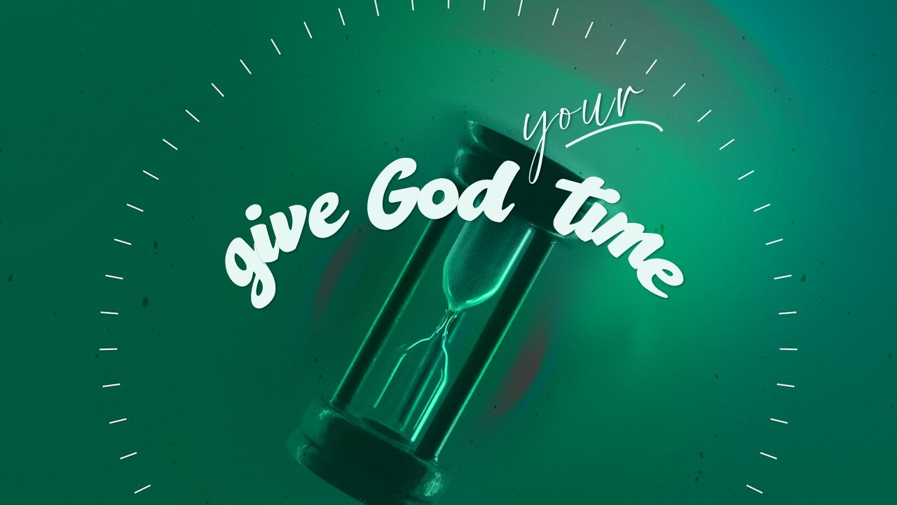 Give God [your] Time episode artwork