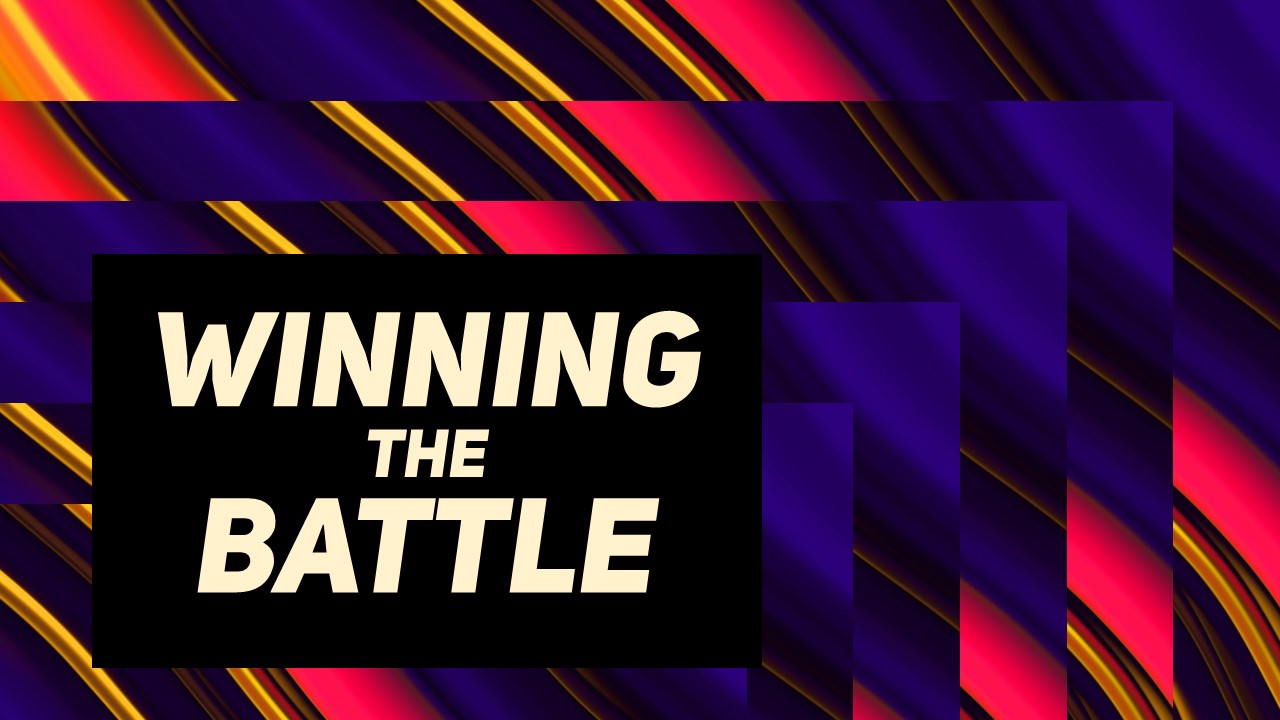 Winning the Battle Image