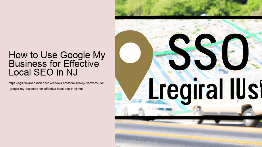 How to Use Google My Business for Effective Local SEO in NJ  
