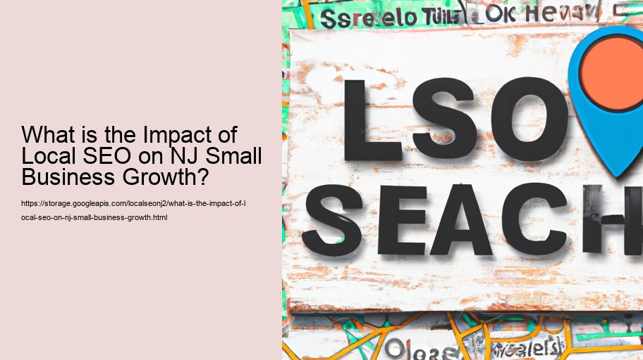 What is the Impact of Local SEO on NJ Small Business Growth?