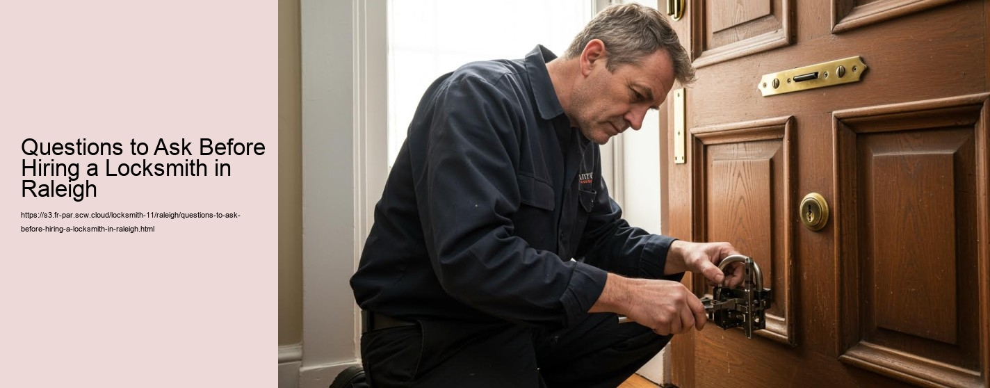 Questions to Ask Before Hiring a Locksmith in Raleigh