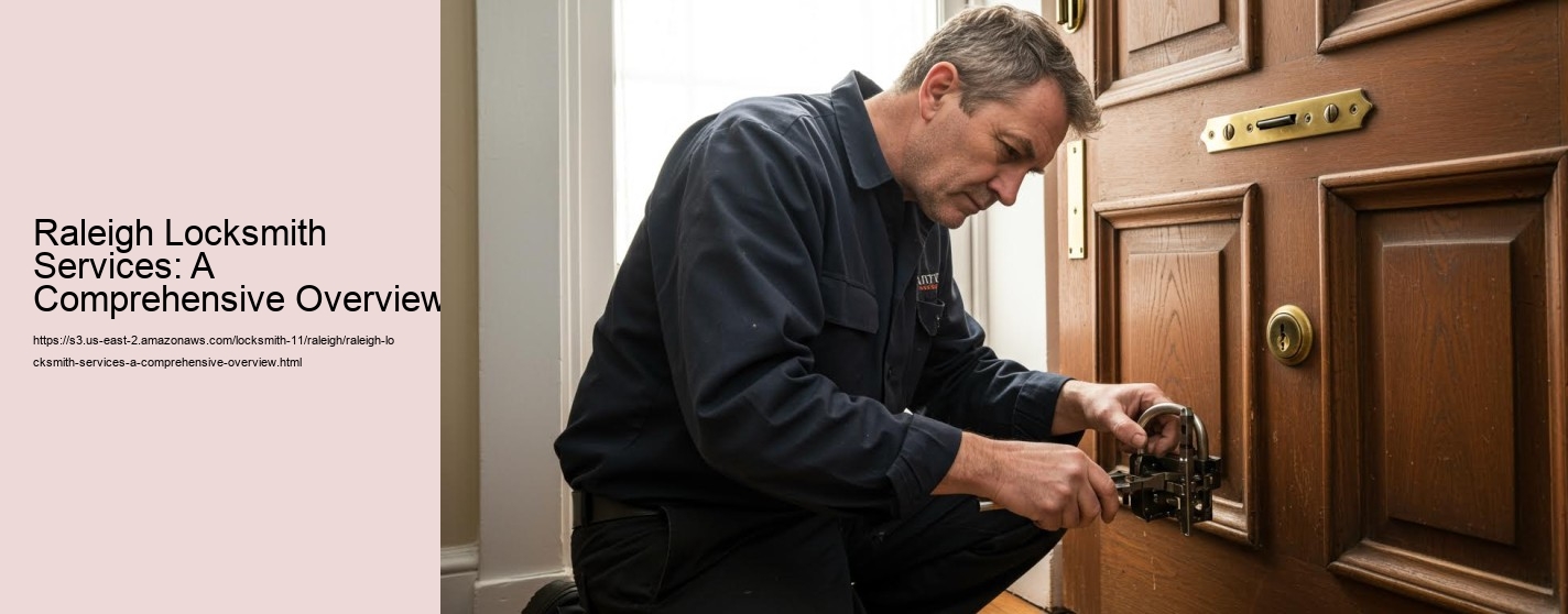 Raleigh Locksmith Services: A Comprehensive Overview