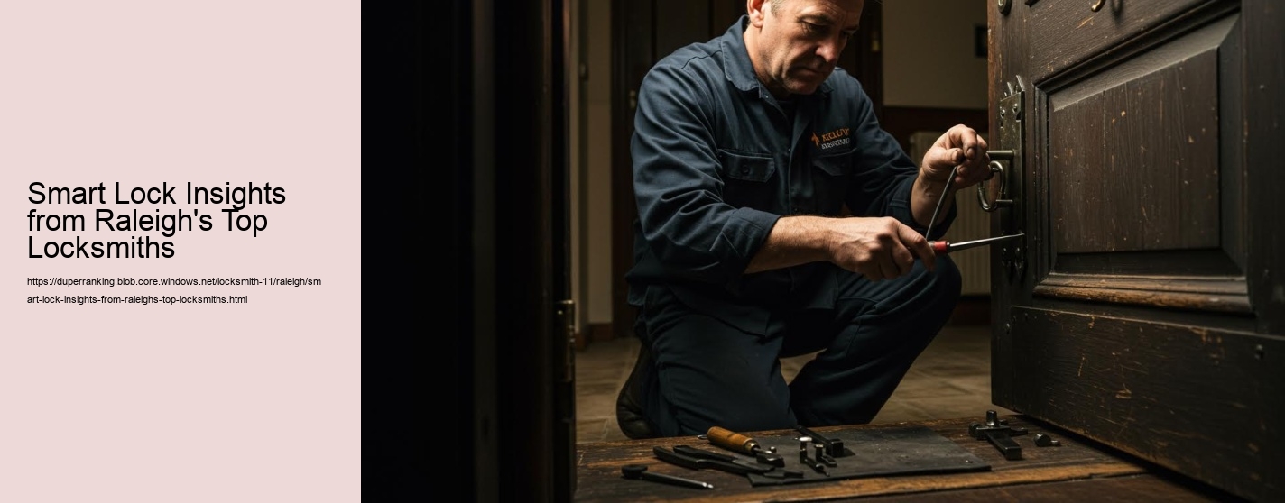 Smart Lock Insights from Raleigh's Top Locksmiths