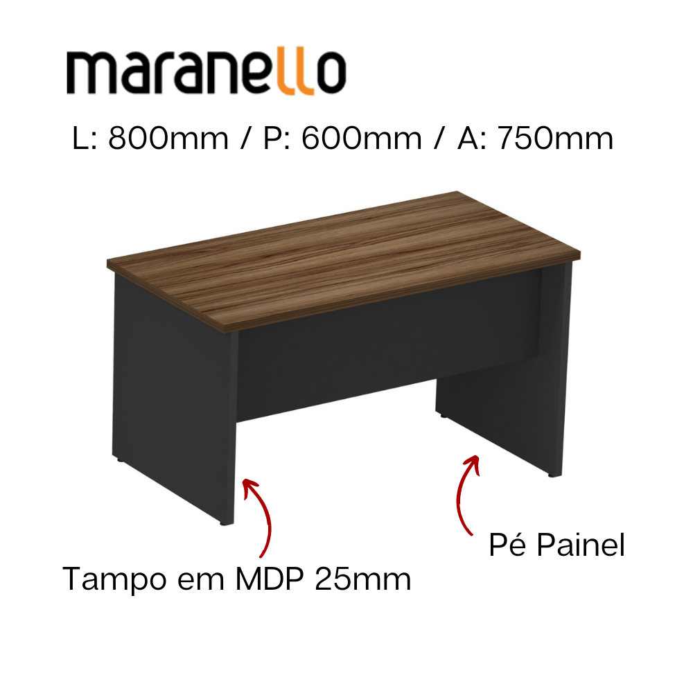 Mesa Reta Pé Painel - MDP 25mm - 800mm x 600mm x 750mm M25 MARANELLO