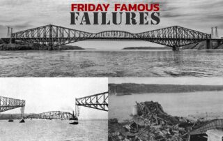Friday Famous Failures Quebec Bridge