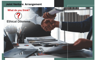 The February Ethical Dilemma Joint Venture Arrangement