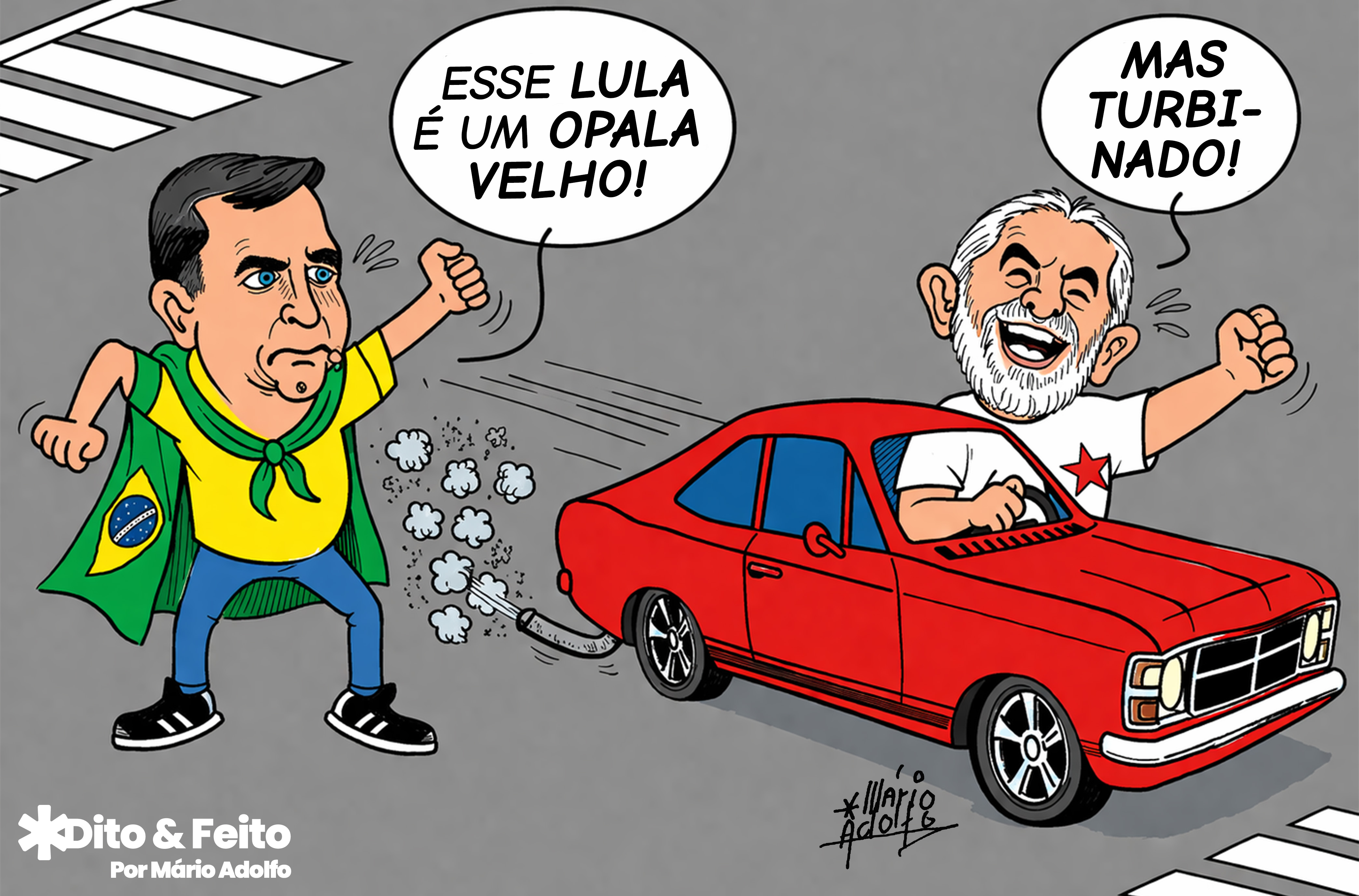 Dito & Feito: “OPALA VELHO” UMA OVA!