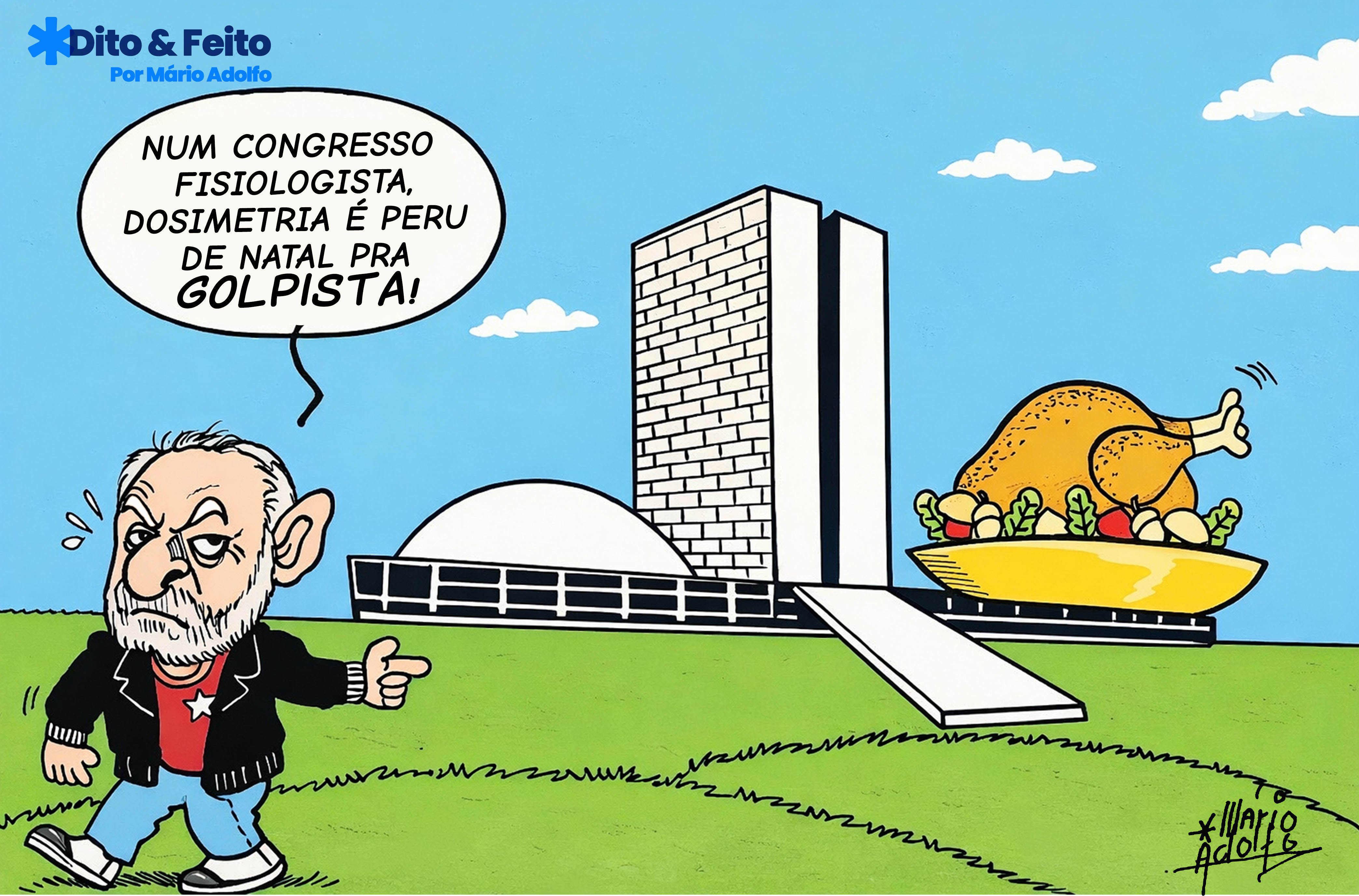 Dito & Feito: VETA, LULA! –  Presidente vai vetar PL da Dosimetria
