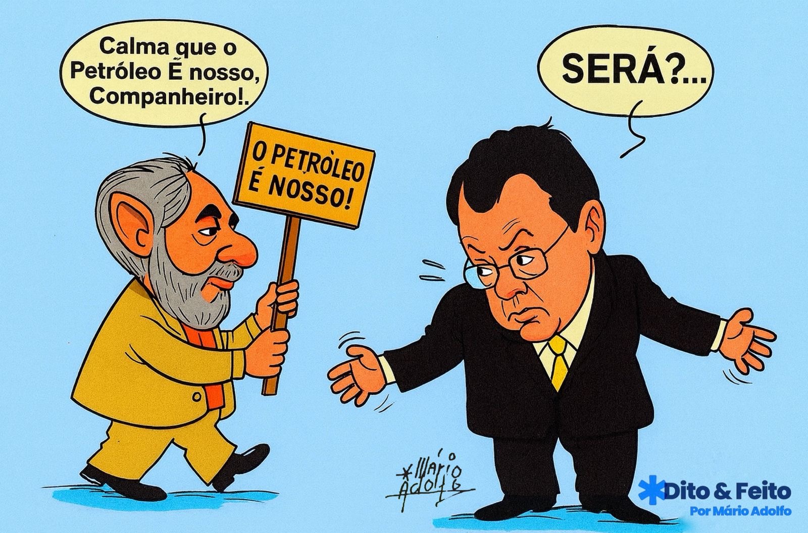 Dito & Feito: BRAGA EM TOM ÁSPERO – “A Petrobras defende os interesses dela, não do brasil”