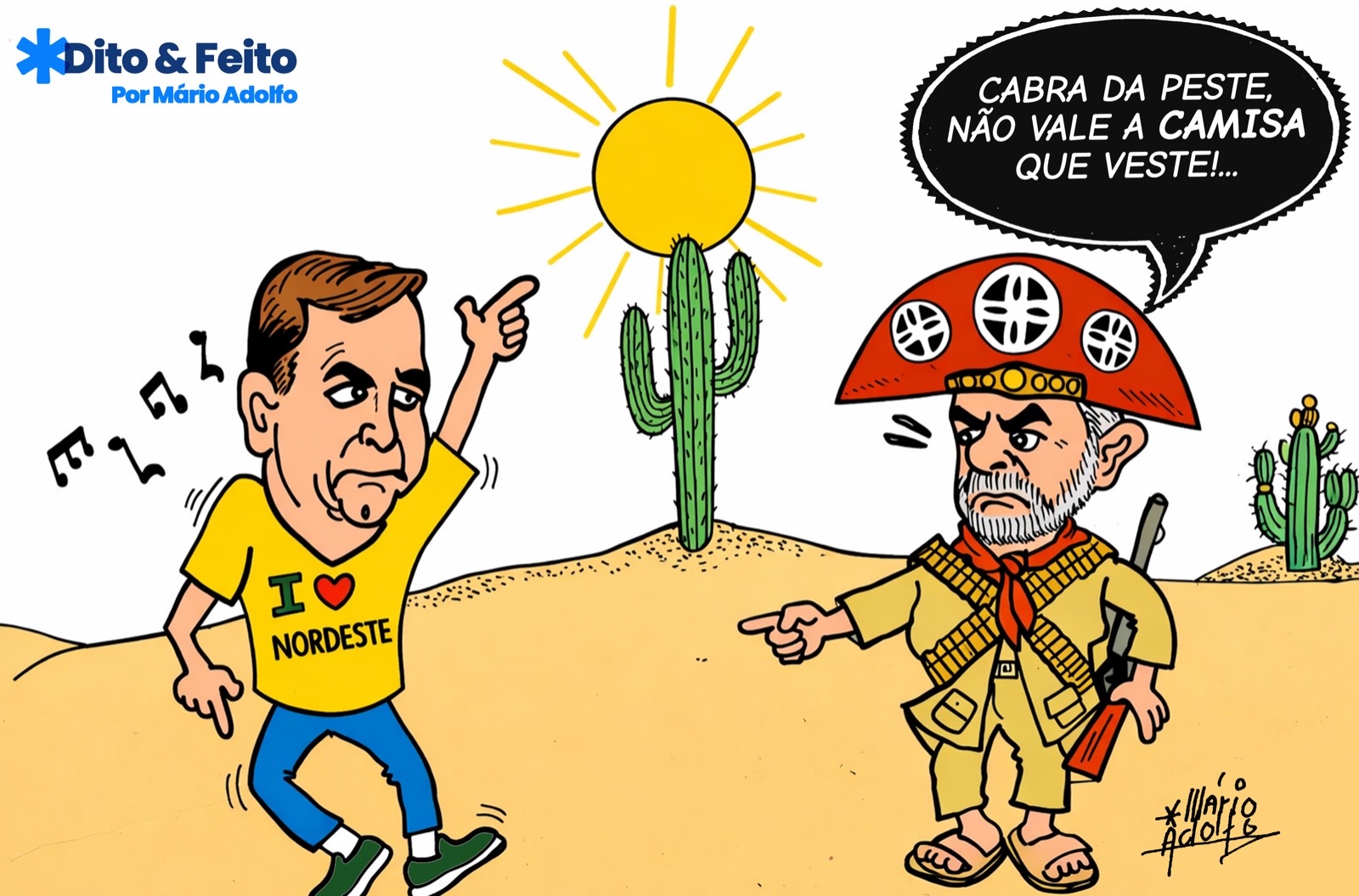 Dito & Feito: O NORDESTE NÃO ESQUECE