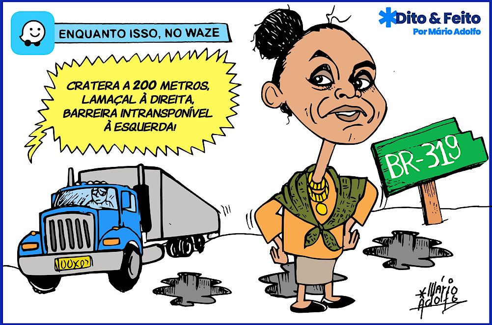 Dito & Feito: BR-319, AGORA VAI