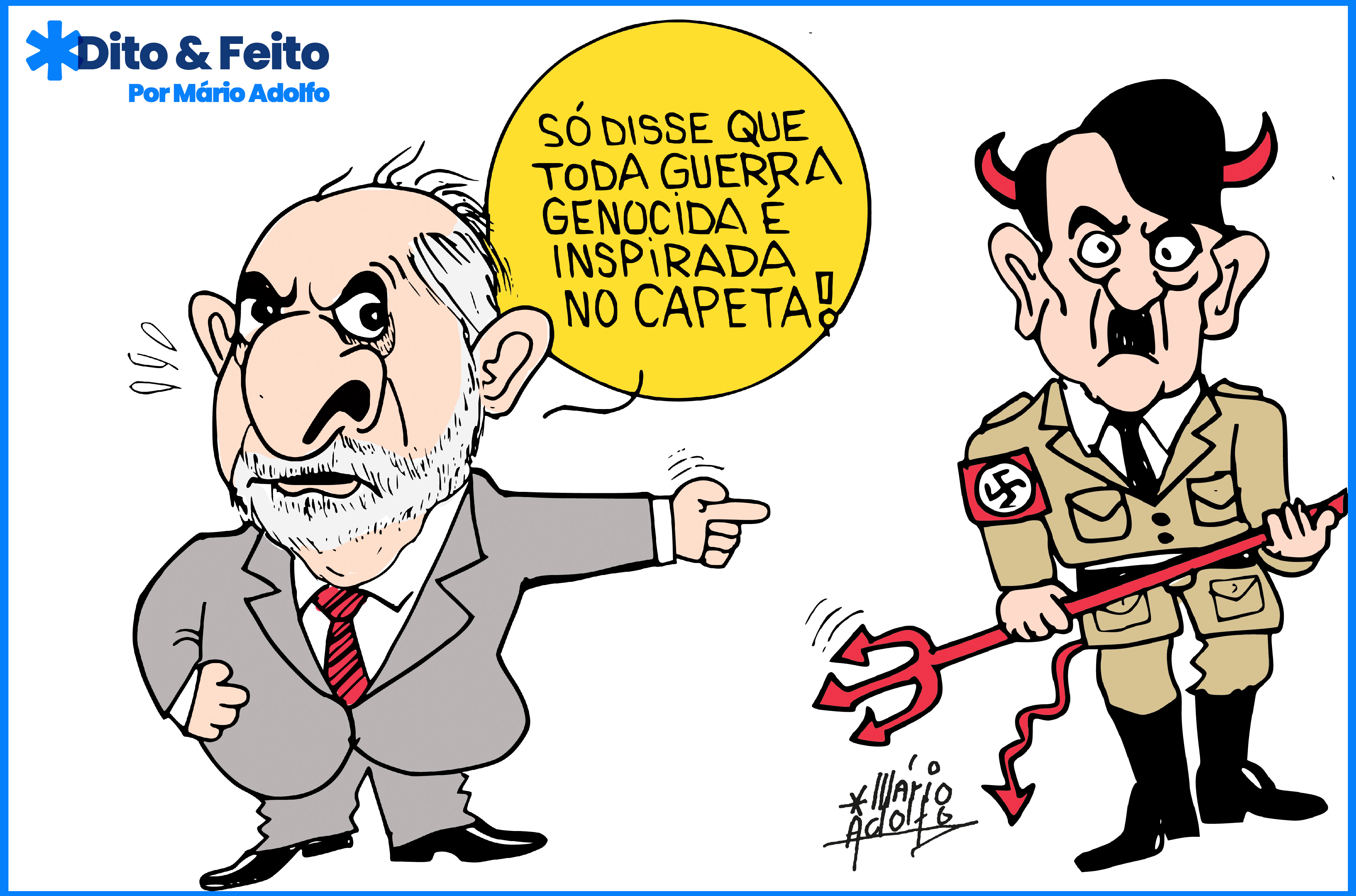 Dito & Feito: LULA PODE TER EXAGERADO?