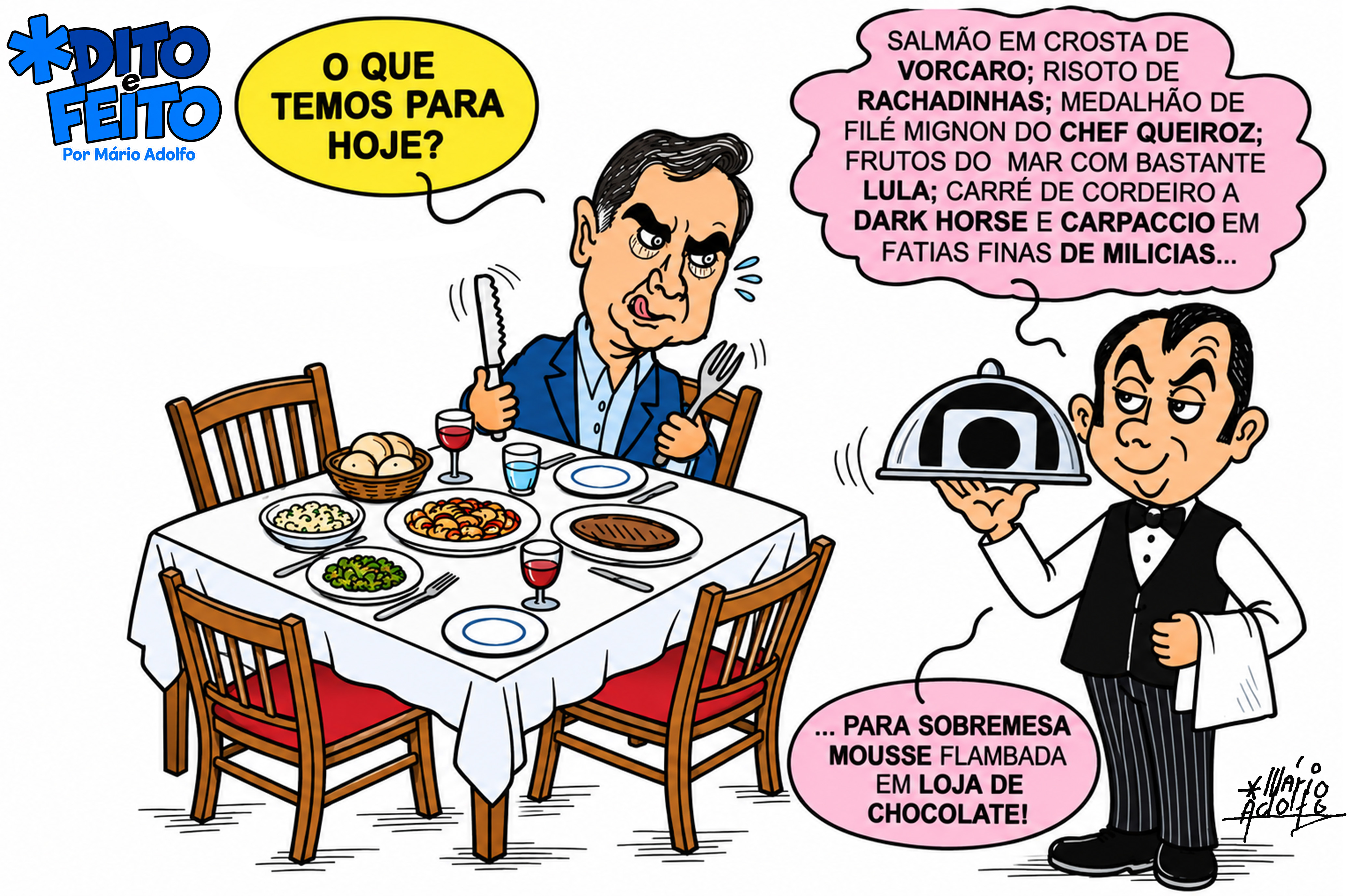 Dito & Feito: ADIVINHE QUEM VEIO PARA ALMOLÇAR?