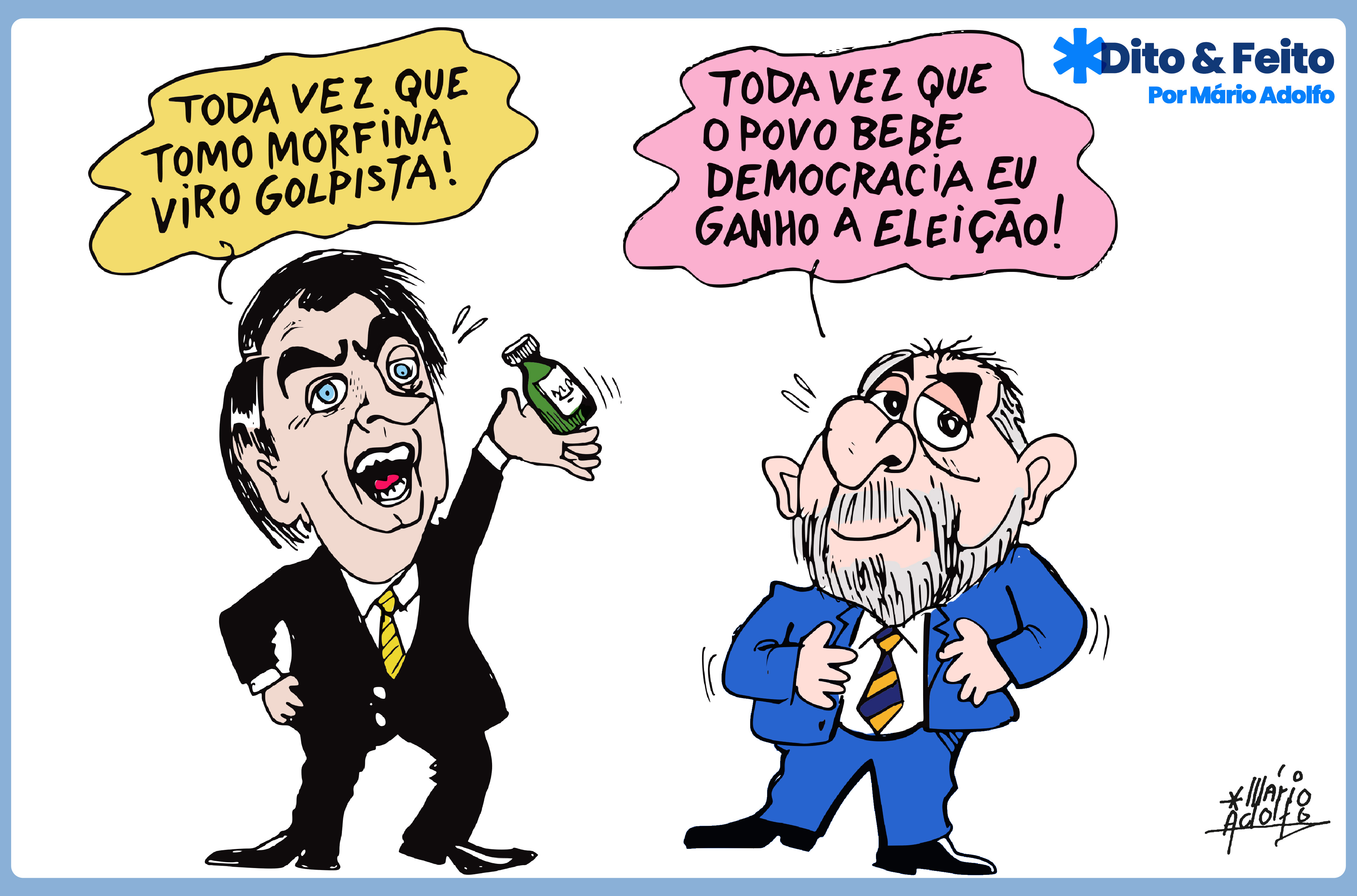 Dito & Feito: "Sem querer...". Alguém ainda acredita no que Bolsonaro diz?