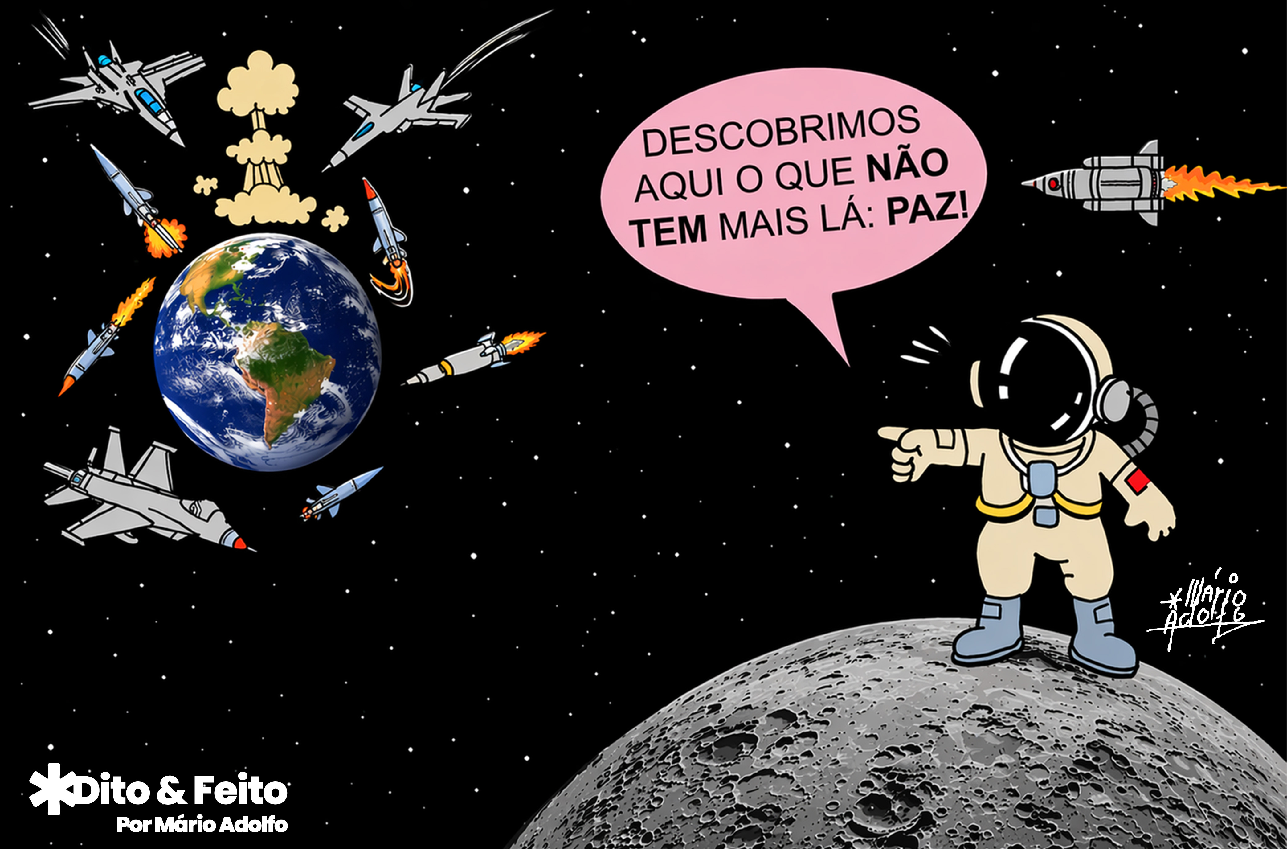 Dito & Feito: A LUA OU MARTE, É PRA LÁ QUE NOS VAMOS!