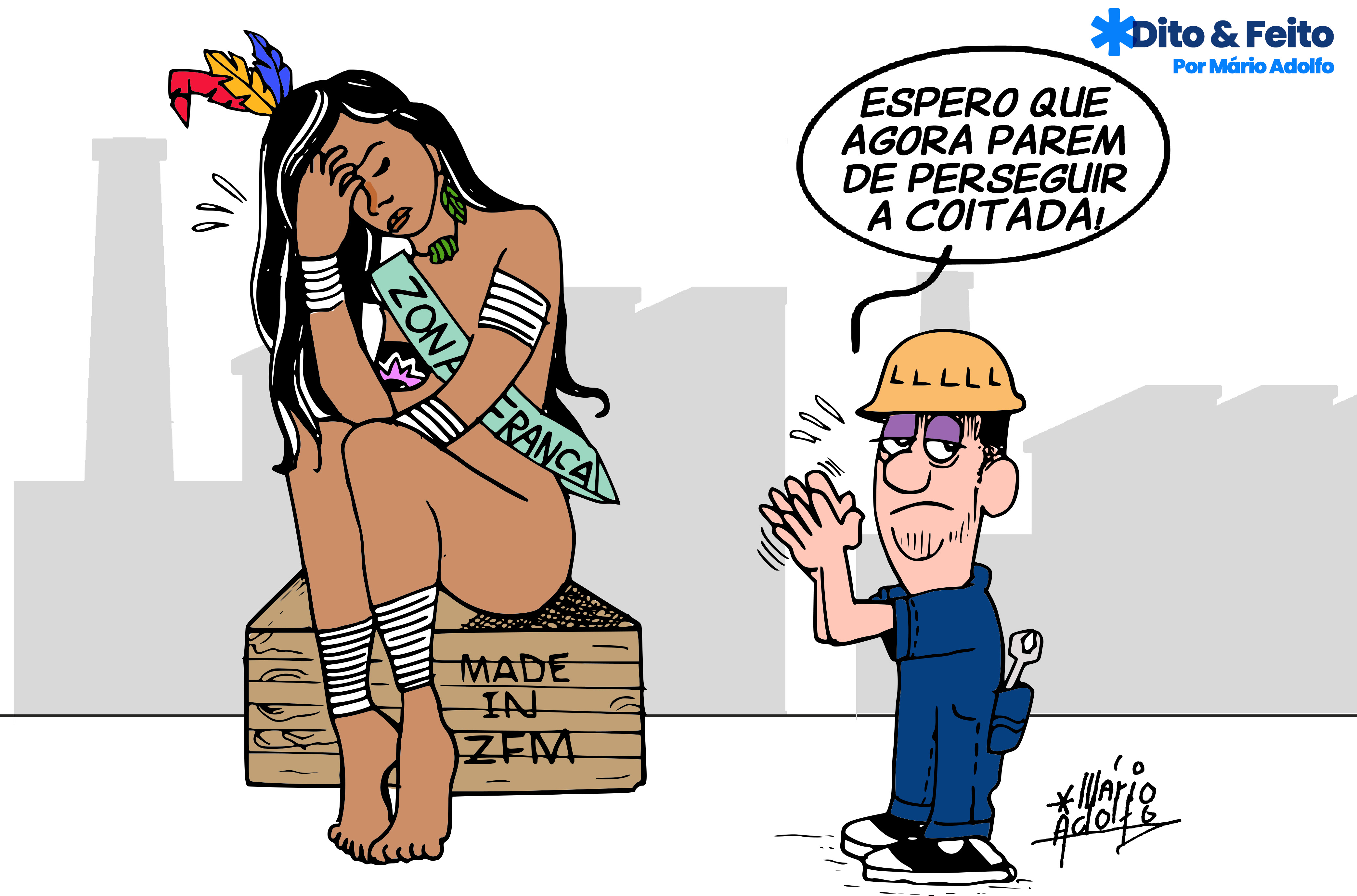 Dito & Feito: REFORMA TRIBUTÁRIA – Zona Franca sobrevive, apesar da pressão