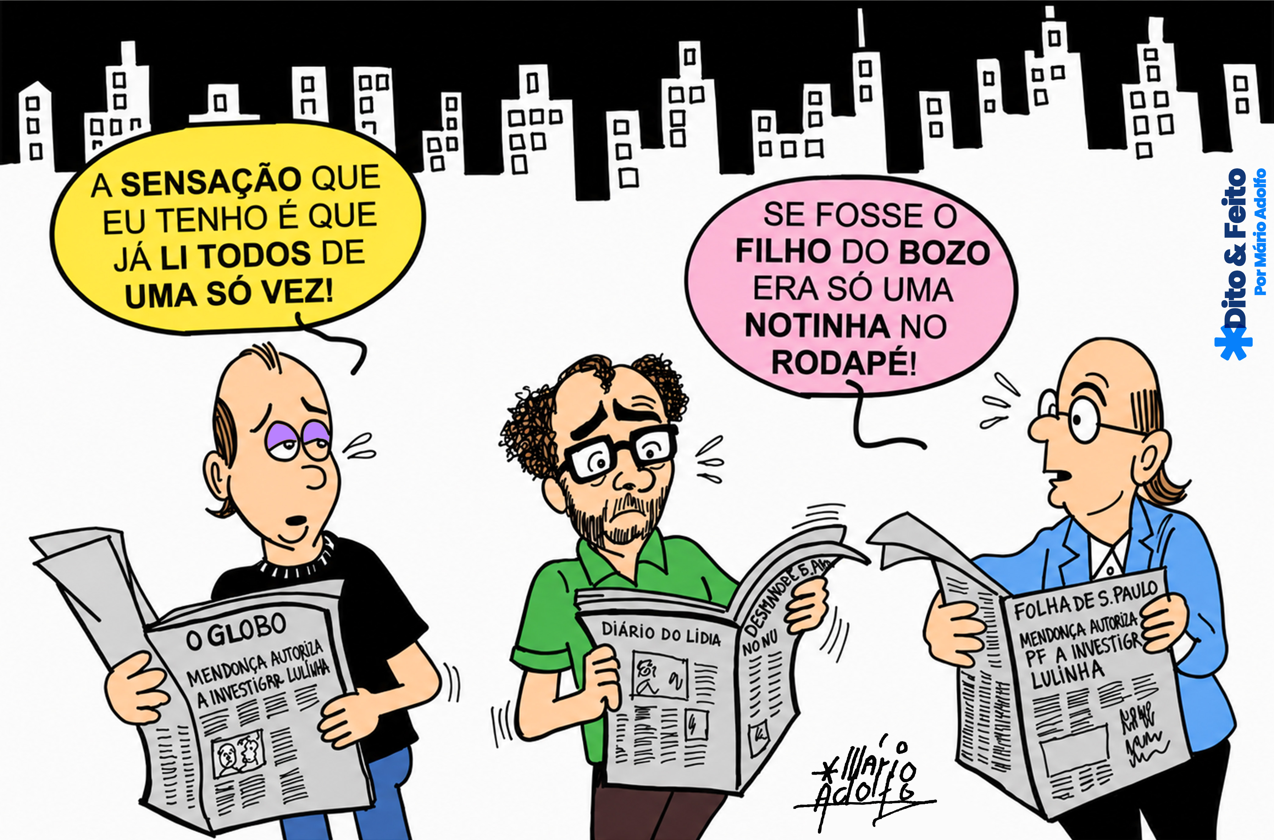 Dito & Feito - ELES ATIRAM NO LULINHA, MAS O ALVO É LULA