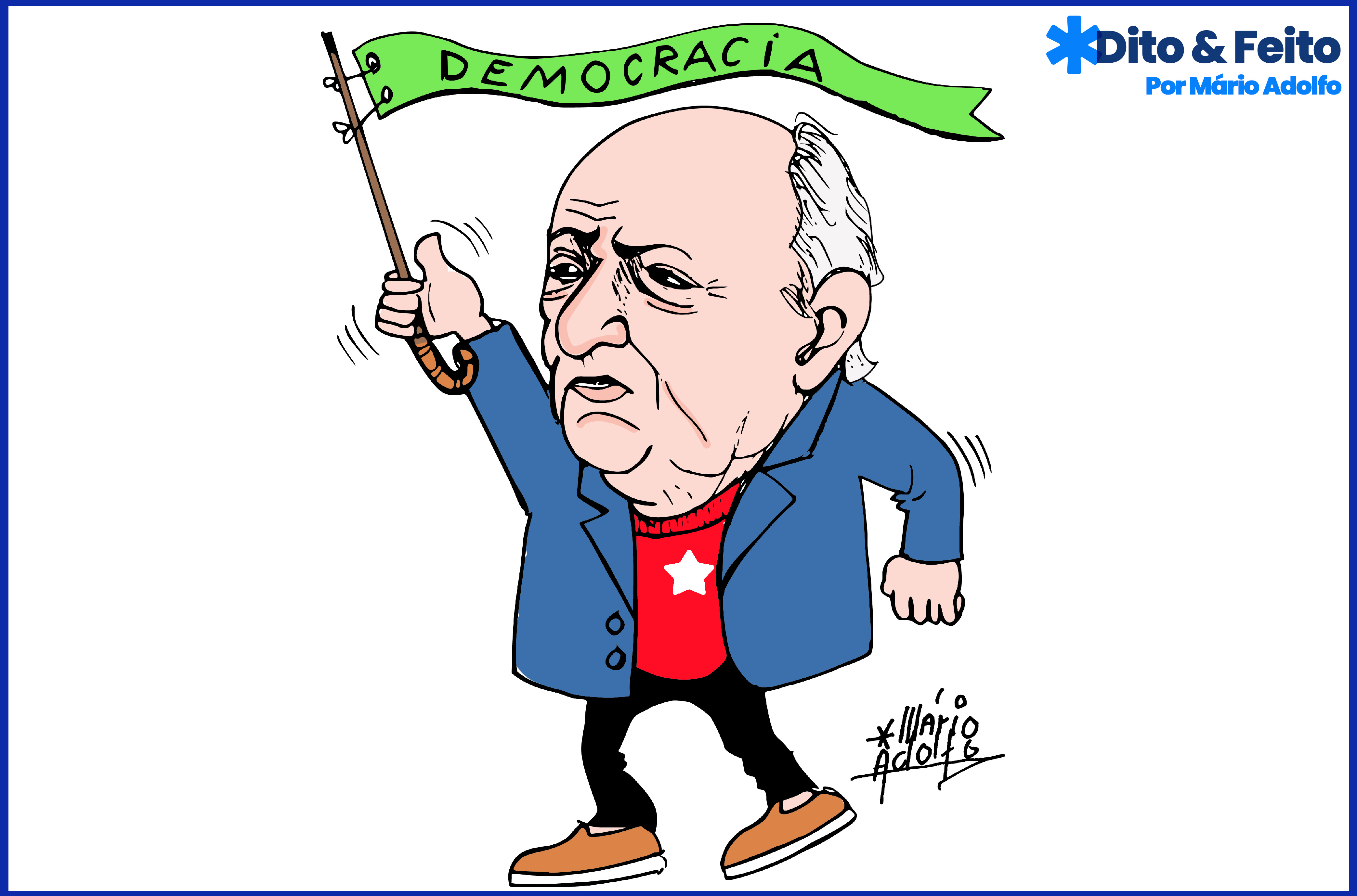 Dito & Feito: COM LICENÇA, VALOIS VAI À LUTA!