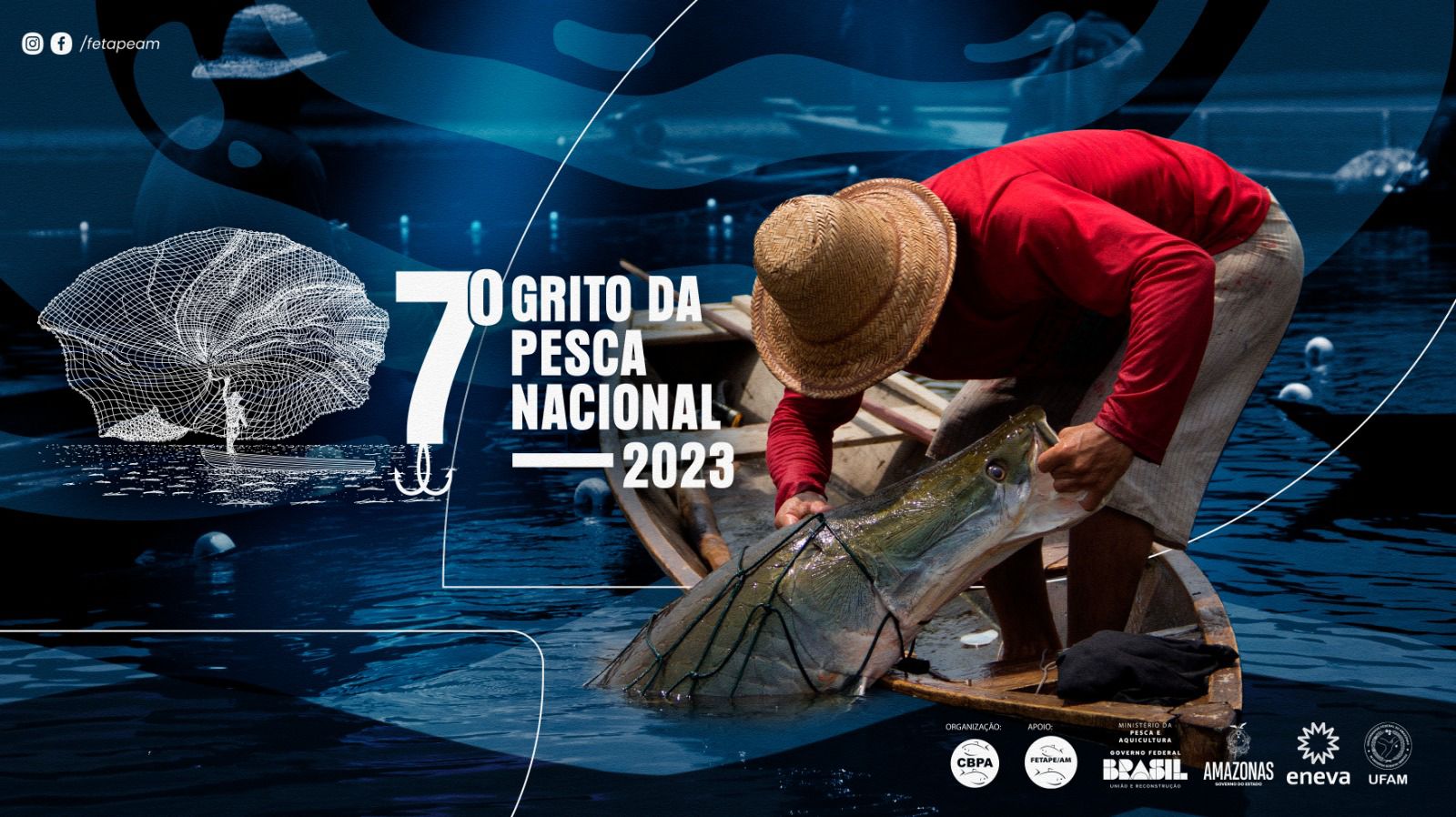 7ª edição do Grito da Pesca Nacional será realizada em Manaus com presença de ministros do governo Lula