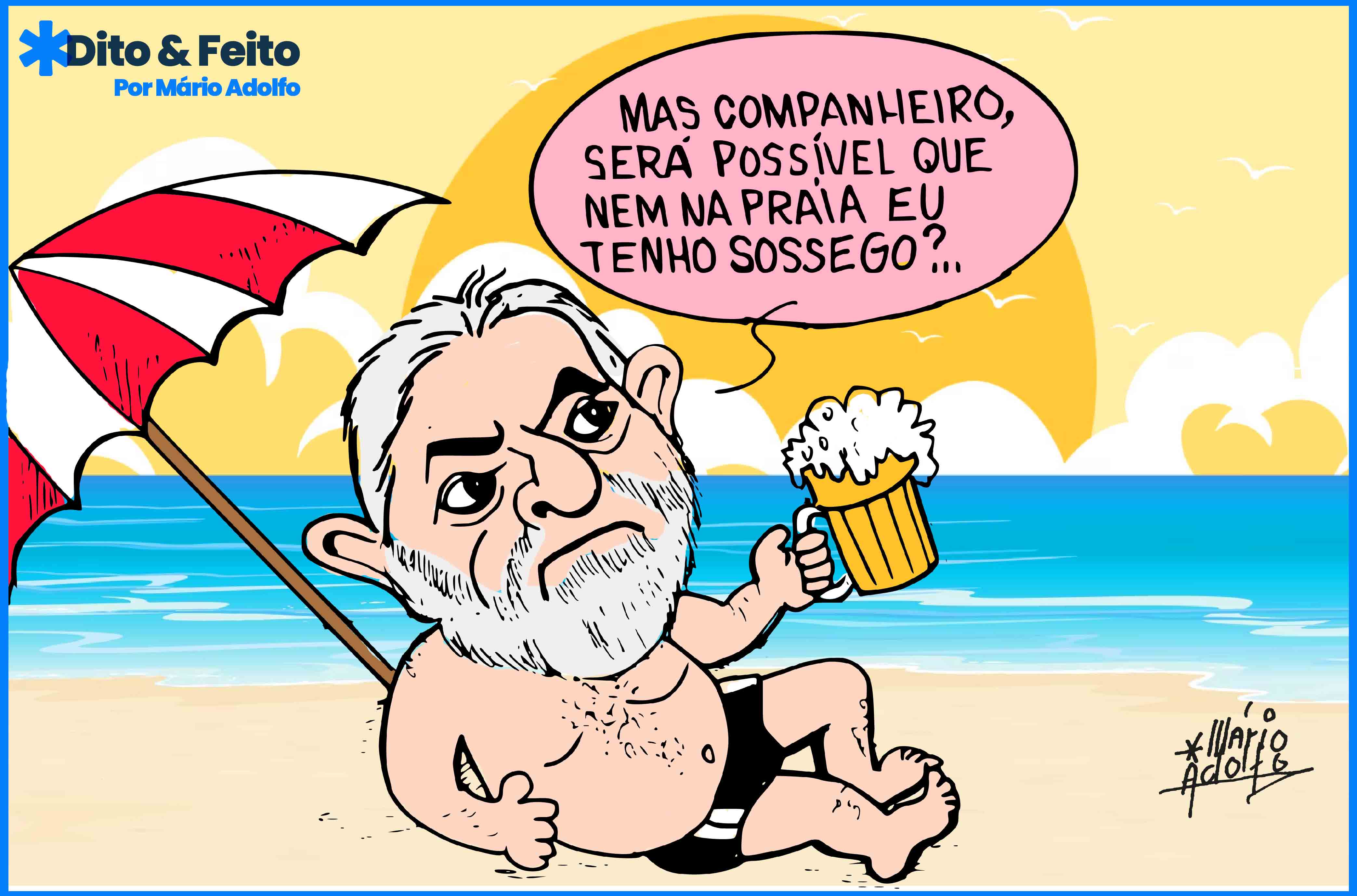 Dito & Feito - Lula é ameaçado de morte