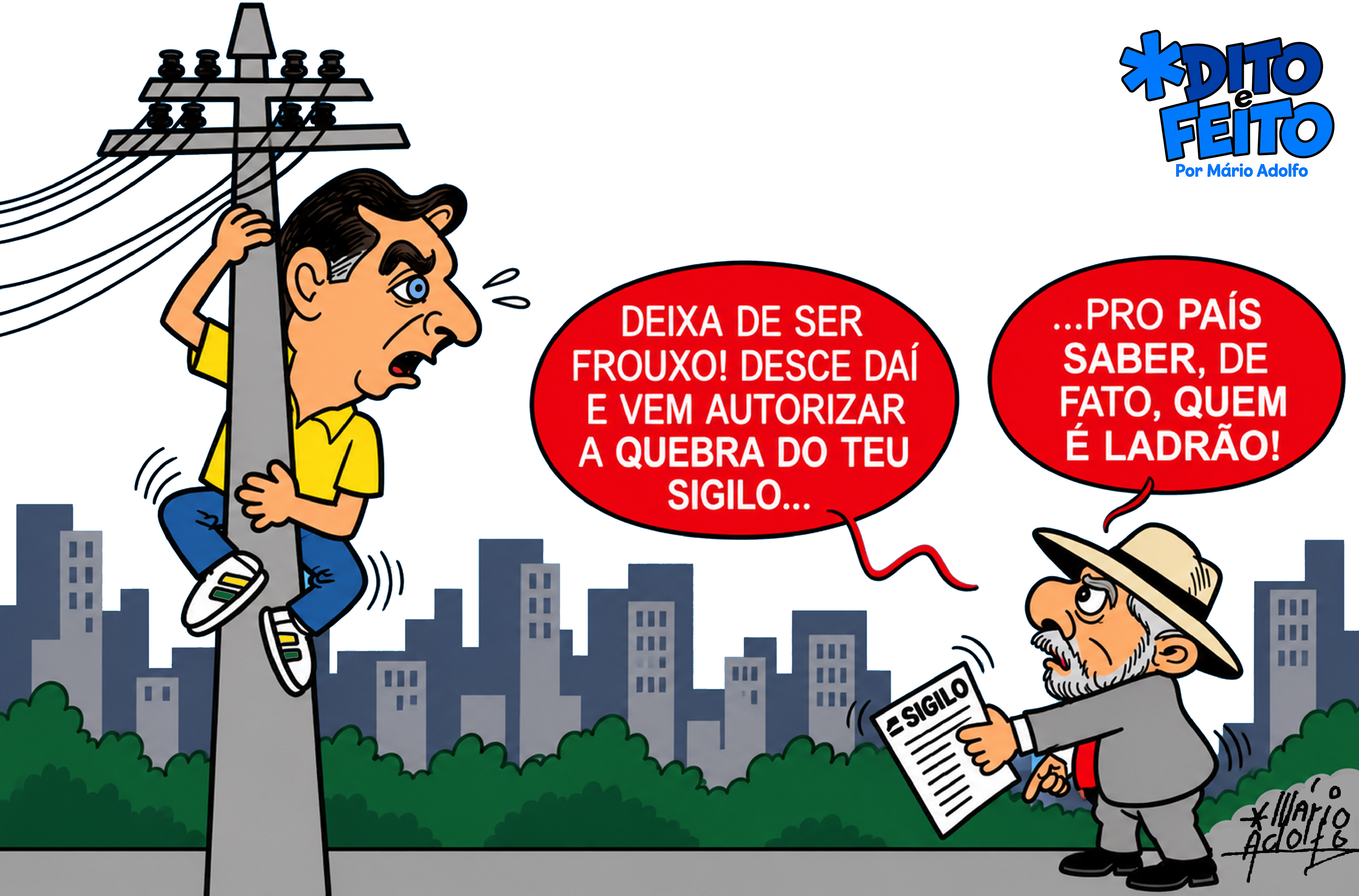 Dito & Feito: QUEBRA TEU SIGILO, FLÁVIO!