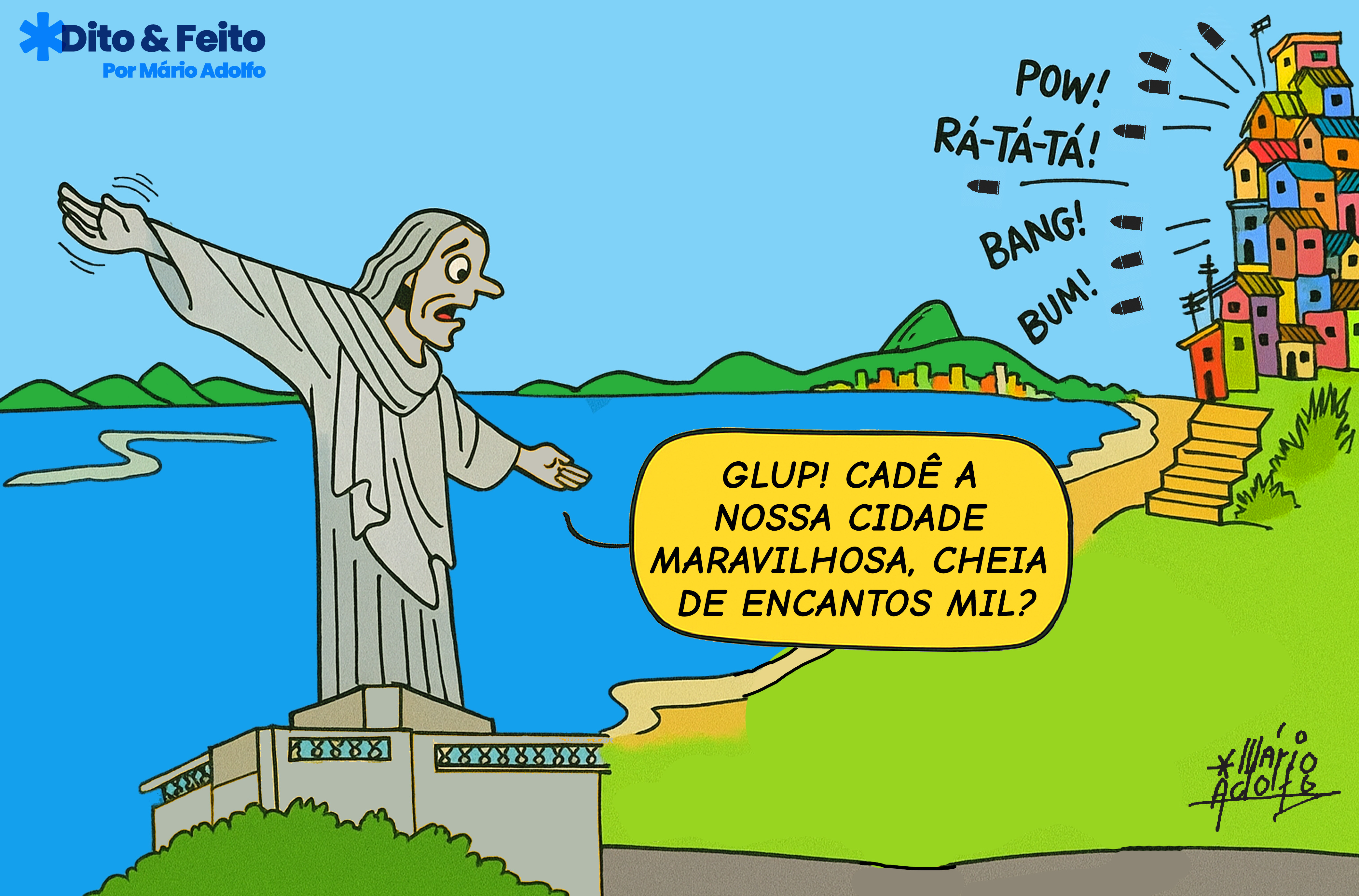 Dito & Feito: MASSACRE – Megaoperação contra o CV ultrapassou a quantidade de vítimas do Carandiru