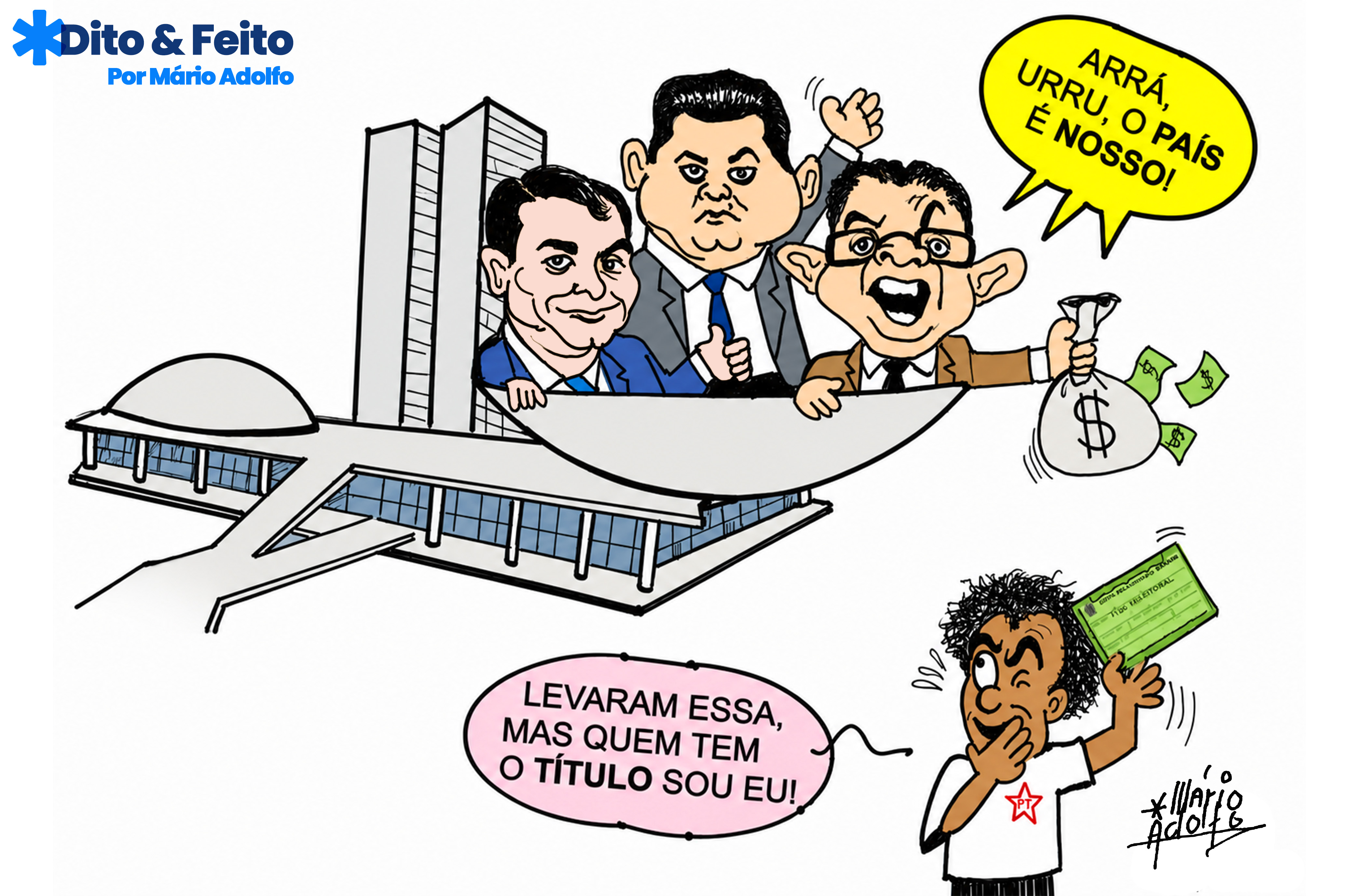 Dito & Feito: CONGRESSO VIROU “TERRITÓRIO DA HIPOCRISIA