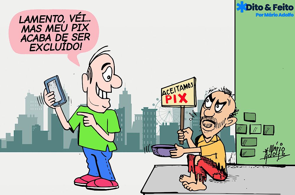 Dito & Feito: PARA EVITAR GOLPES NO PIX – Chave  de pessoas ou de empresas que estejam  irregulares na Receita Federal serão excluídas