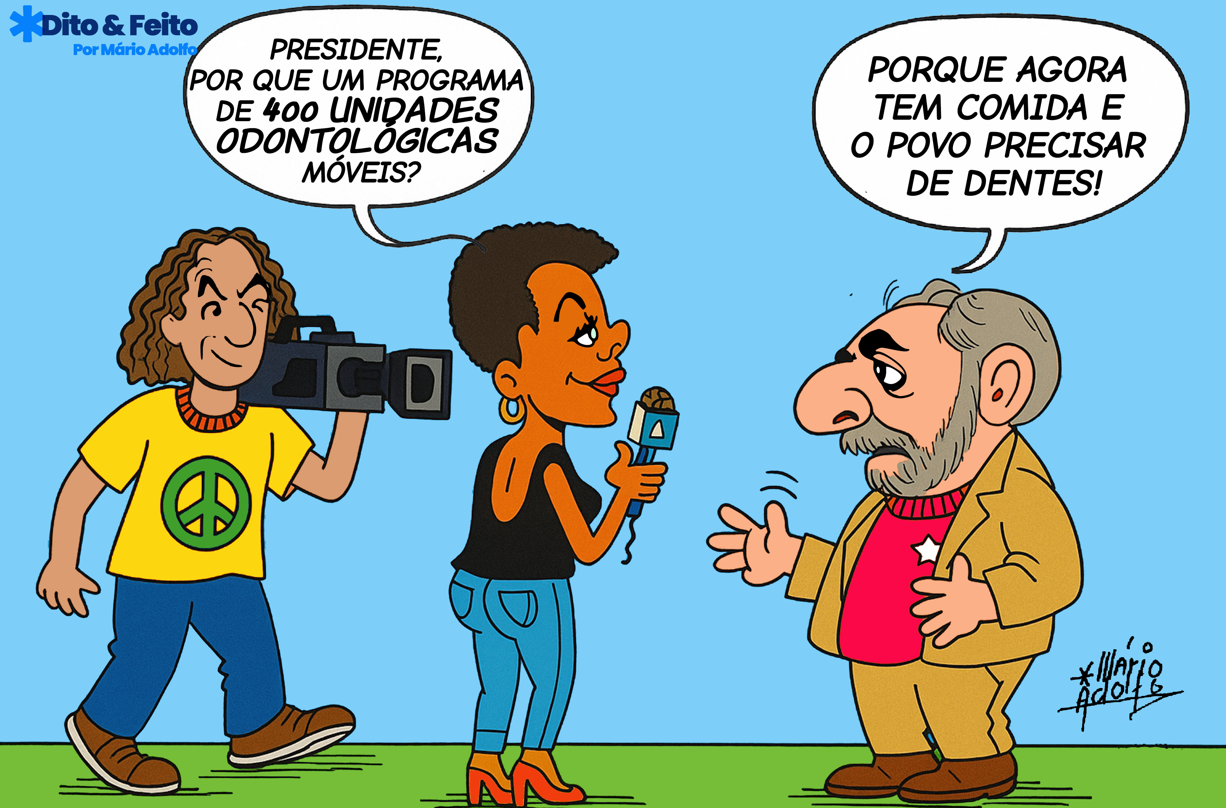 Dito & Feito: O BRASIL VOLTOU A SORRIR