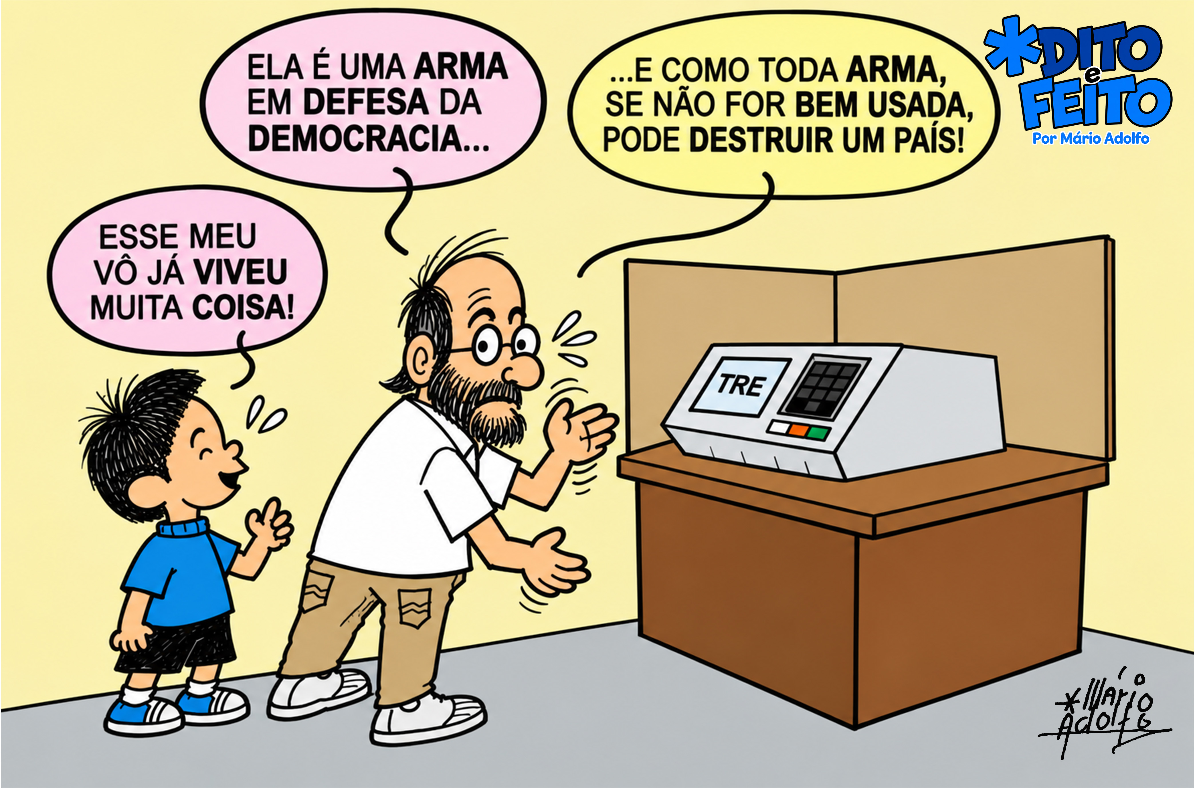 Dito & Feito - AGORA É SÓ VOCÊ, A URNA E SUA CONSCIÊNCIA
