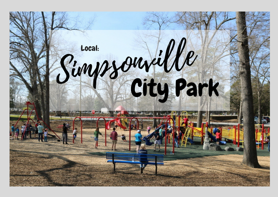 local, venture, lifestyle, simpsonville, sc, south carolina, city, park, adventure, outdoor, picnic, basketball court, walking path, playground, playset, zip line, sensory, play, kids, toddler, spring, warm, weather, explore, town, home, fun, family, friendly, 2018, greenville, upstate, littleconquest, blog