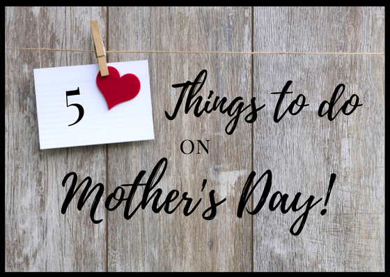 Mothers day, holiday, lifestyle, things to do, celebrate, celebrating ideas, mom, motherhood, plat, paint, eat, road trip, picnic, wine and paint, her choice, her pick, activity, fun, family, spending time, love, momlife, momblogger, 2018, creative, together, mom, wife