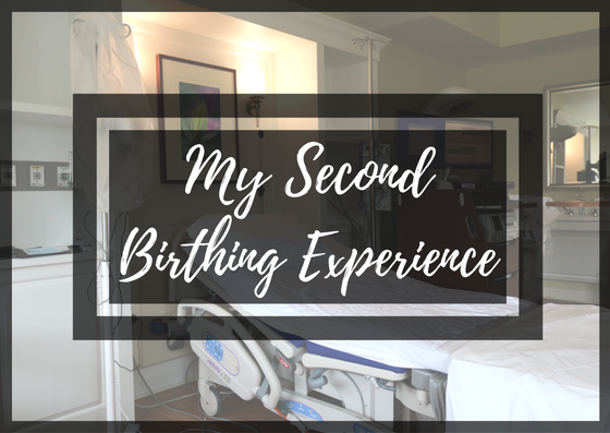 birthing, birth, second, baby, motherhood, pregnancy, hospital, stay, hospital bag, mommy, mom, infant, newborn, baby#2, experience, personal, parenting, 2018, new different, packing list, printable, free, checklist, tour, epidural, spinal block, labor, medication