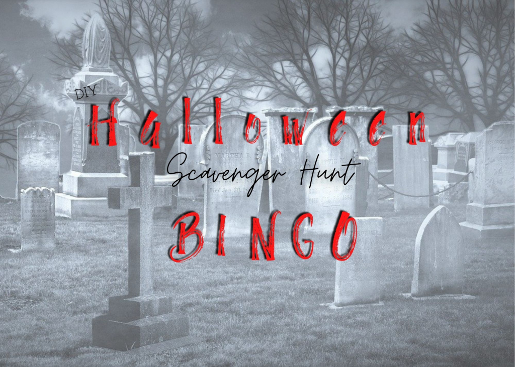 DIY, do it yourself, holiday, lifestyle, halloween, spooky, fun, entertaining, game, scavenger hunt, bingo, 2 in one, decorations, family fun, printable, free, things to do, kids activities, adult, fun for everyone, trick or treat, alternative, social distancing,