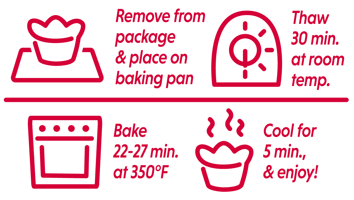 Ham & Cheese Croissant Crowns baking instructions: remove from packaging & place on baking pan; thaw 30 min. at room temp; bake 22-27 min. at 350 degrees; cool for 5 min. & enjoy!