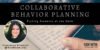 Collaborative Behavior Planning: Putting Students at the Helm
