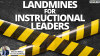 Landmines for Instructional Leaders