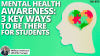 Mental Health Awareness: 3 Key Ways to Be There for Students