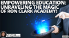 Empowering Education: Unraveling the Magic of Ron Clark Academy!