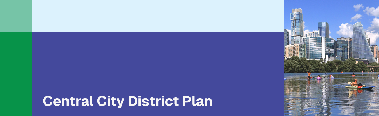 Central City District Plan