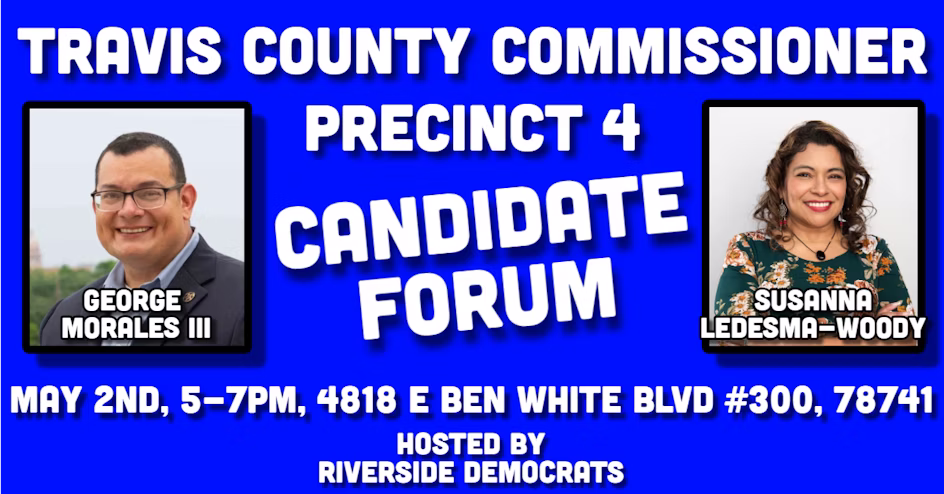 County Commissioner Precinct 4 Candidate Forum