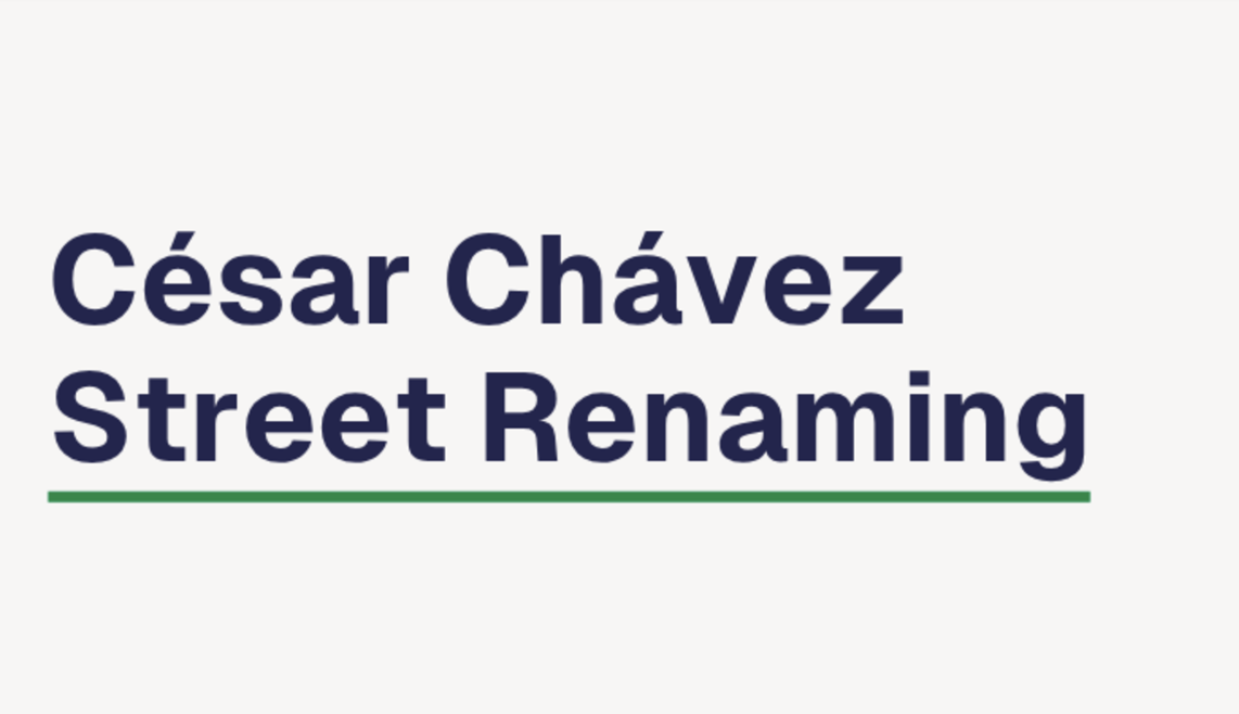 Cesar Chavez Street Renaming