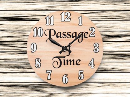 Round wooden clock with black hands, Arabic numerals, and "Passage of Time" in elegant script. Background is wood with dark grain.