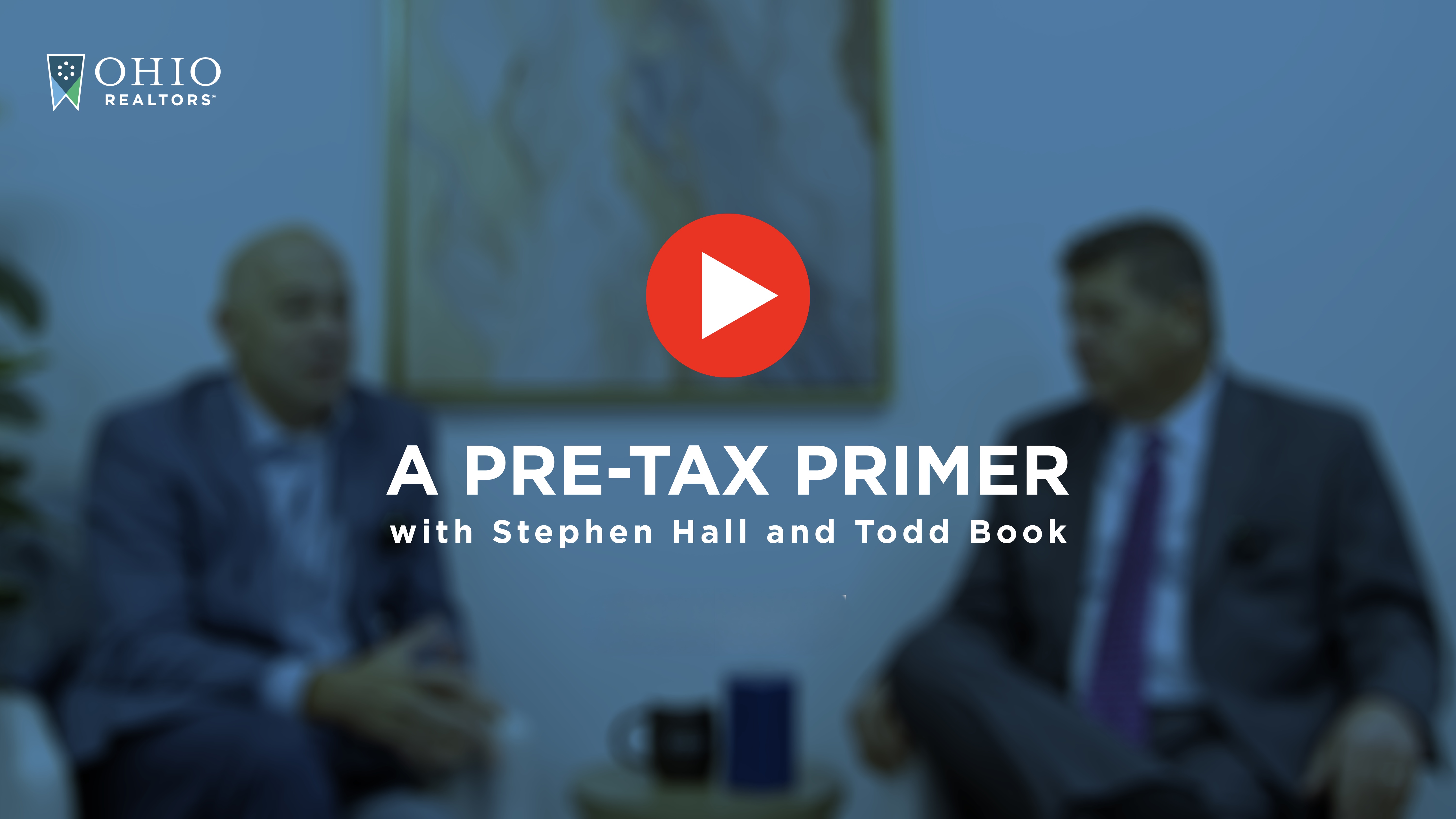 A Pre-tax Primer with Stephen Hall and Todd Book
