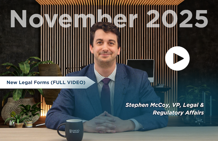 Three New Forms Added to the Ohio REALTORS Legal Library