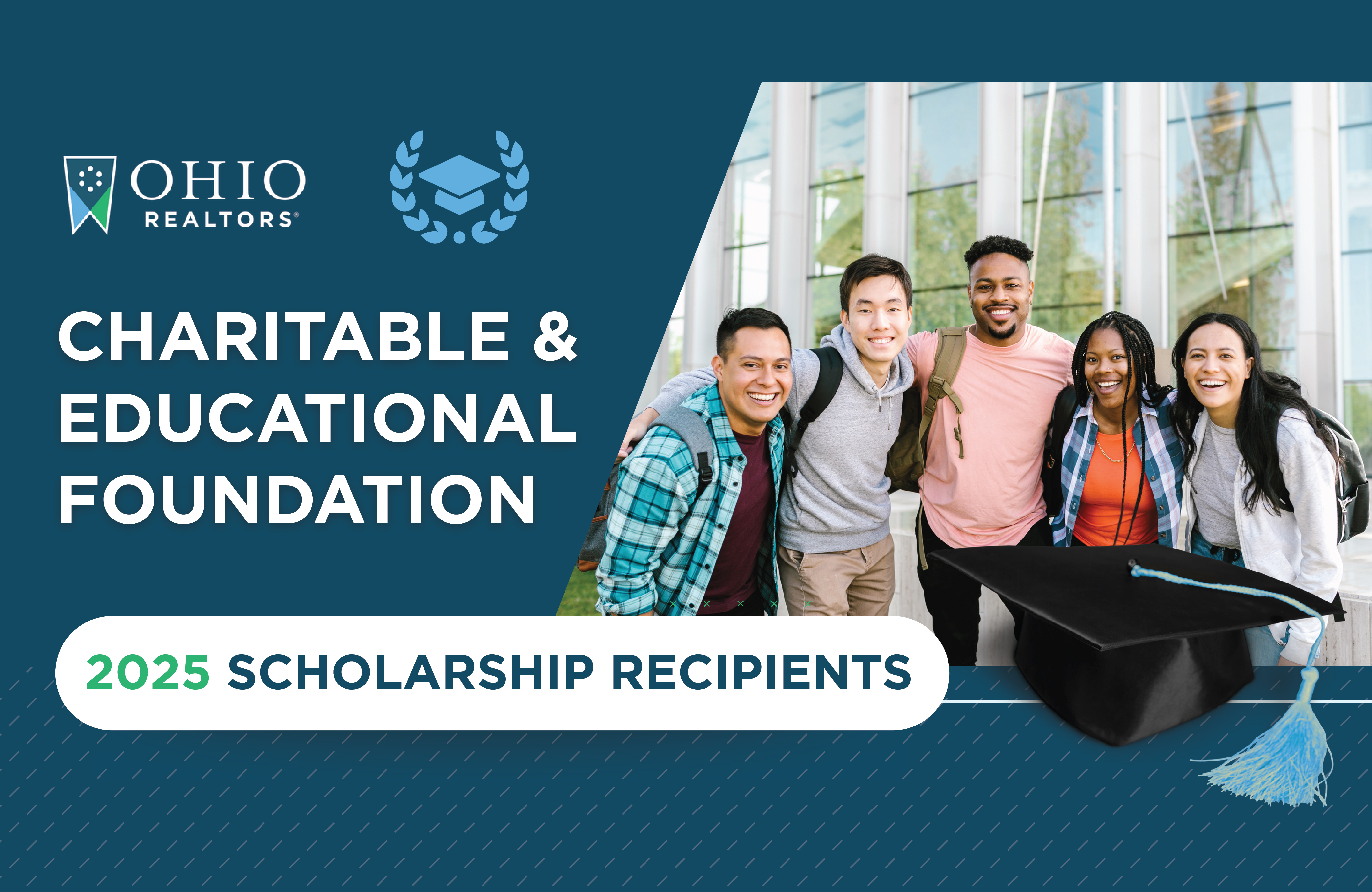 Ohio REALTORS Charitable & Educational Foundation announces 2025 scholarship recipients 