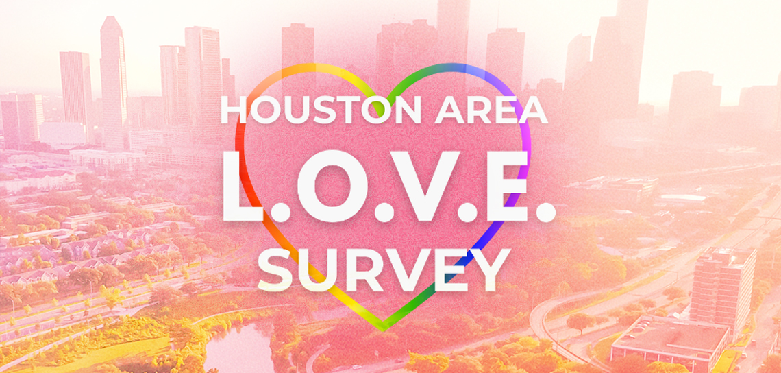 Houston Launches First Comprehensive LGBTQ Community Survey