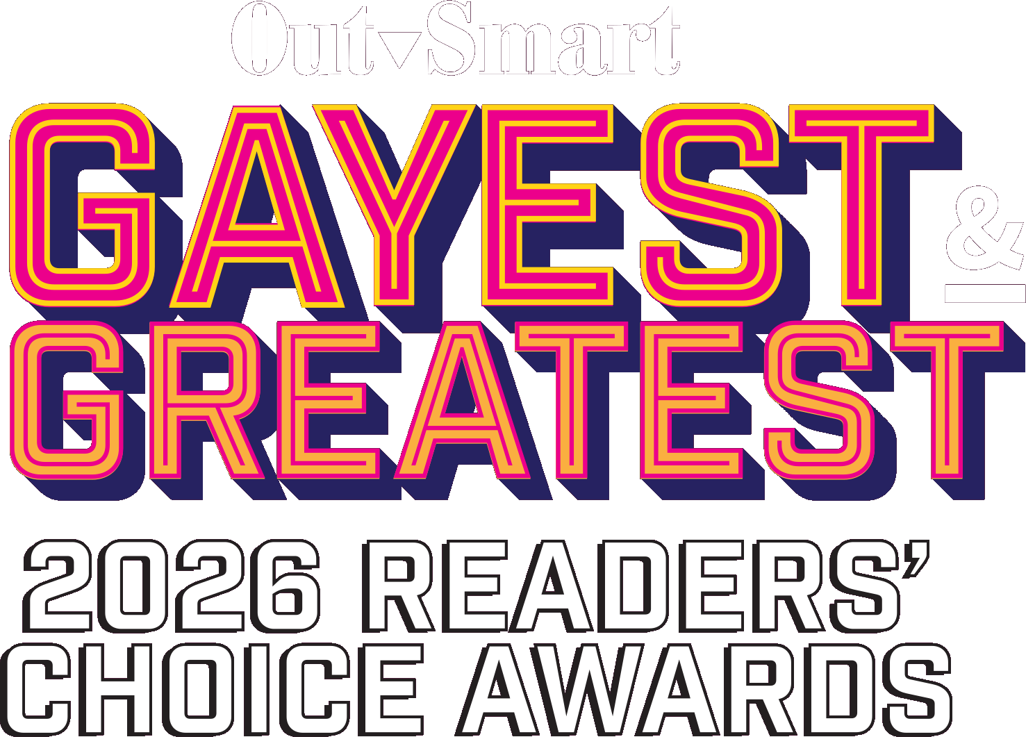 OutSmart Gayest & Greatest 2026 Readers' Choice Awards